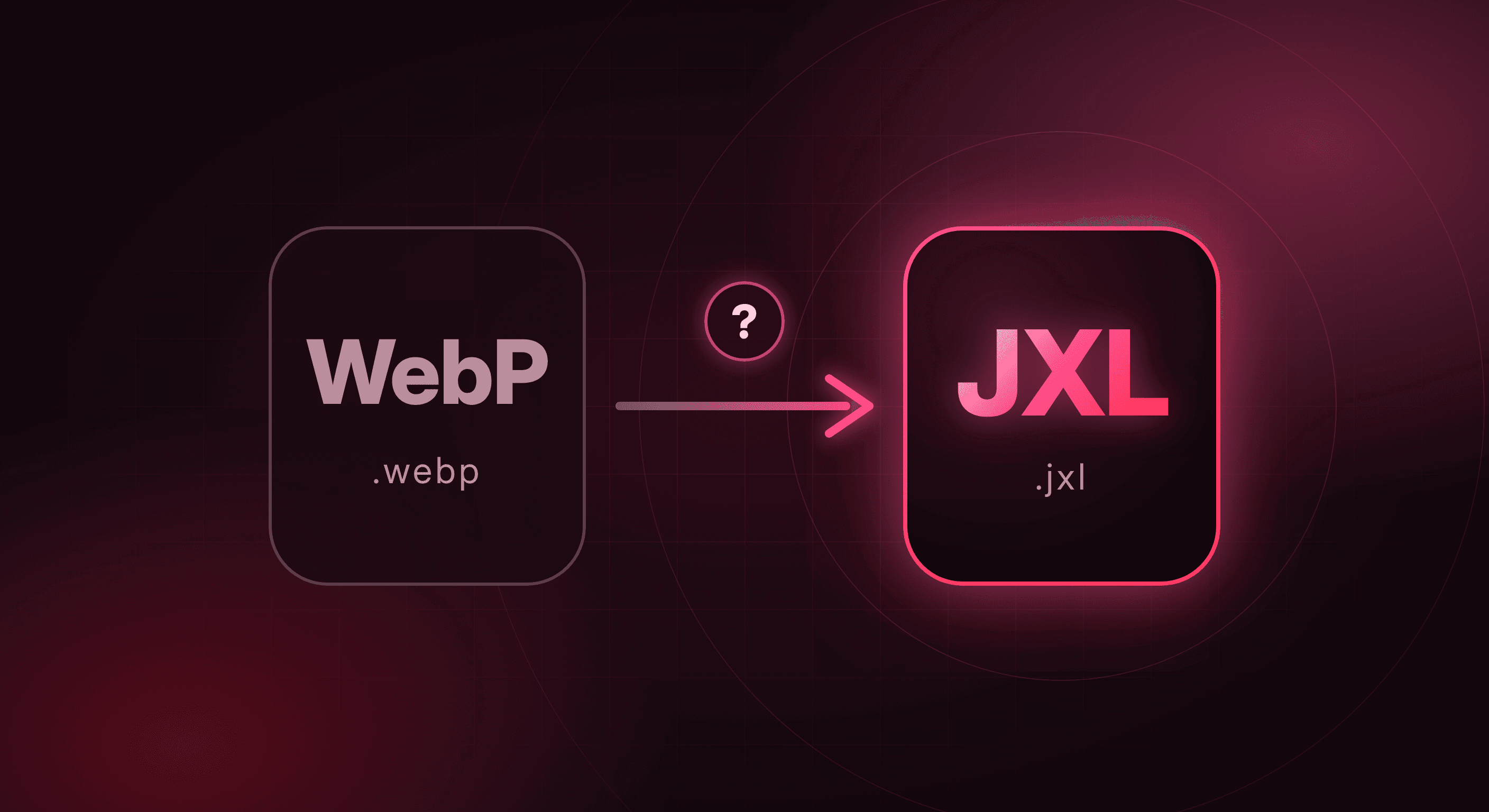 A dimmed WebP file with an arrow and a question mark pointing to a glowing JPEG XL file